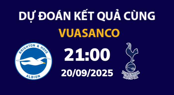 Soi kèo Brighton vs Tottenham – 21h00 – 20/09 – Ngoại hạng Anh
