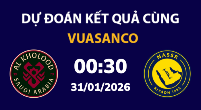 Soi kèo Al Kholood vs Al Nassr – 00h30 – 31/01 – VĐQG Ả Rập Xê Út