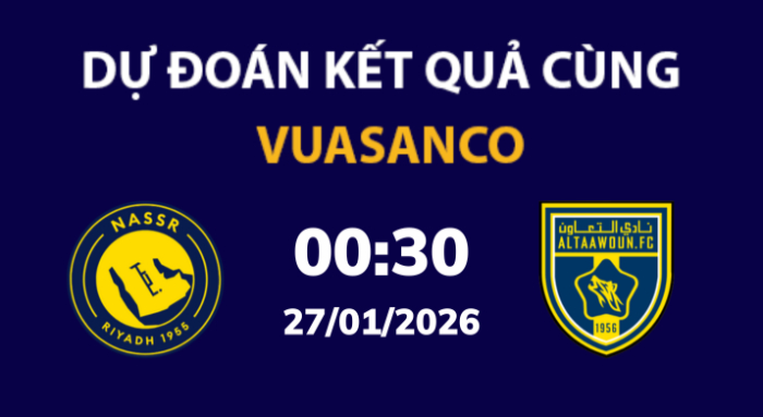 Soi kèo Al Nassr vs Al Taawon – 00h30 – 27/01 – VĐQG Ả Rập Xê Út