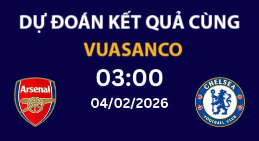 Soi kèo Arsenal vs Chelsea – 03H00 – 04/02/2026 – Liên Đoàn Anh