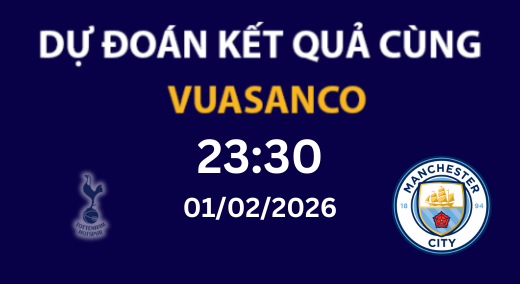 Soi kèo Tottenham vs Manchester City – 23H30 – 01/02/2026 – Premier League